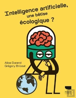 Bertrand.pt - Intelligence Artificielle, Une Bêtise Écologique ?