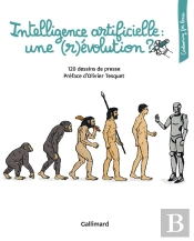 Intelligence Artificielle : Une (R)Évolution ? 120 Dessins De Presse