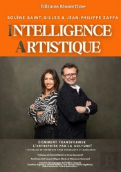 Intelligence Artistique : Comment Transformer L'Entreprise Par La Culture ?