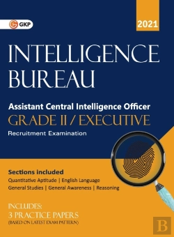 Bertrand.pt - Intelligence Bureau 2021 Assistant Central Intelligence Officer (Grade Ii/Executive)