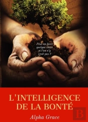 Intelligence De La Bonte