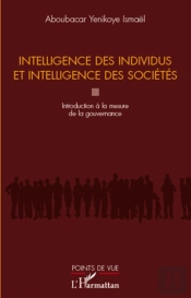 Intelligence Des Individus Et Intelligence Des Sociétés ; Introduction À La Mesure De La Gouvernance