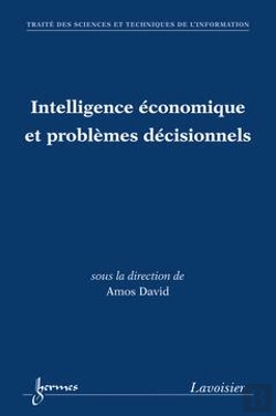 Bertrand.pt - Intelligence Economique Et Problemes Decisionnels Traite Sti