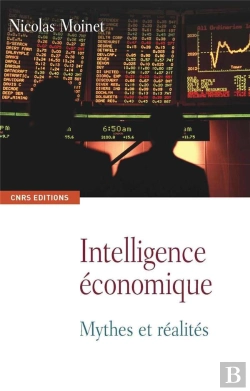 Bertrand.pt - Intelligence Economique. Mythes Et Reali