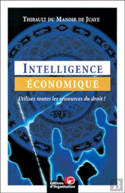 Bertrand.pt - Intelligence Économique : Utilisez Toutes Les Ressources Du Droit !