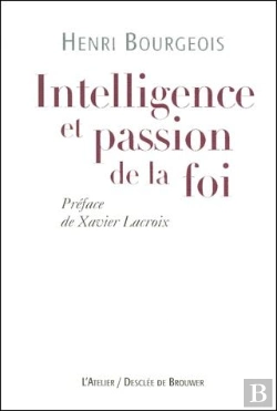 Bertrand.pt - Intelligence Et Passion De La Foi