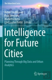 Intelligence For Future Cities