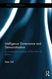 Intelligence Governance And Democratisation