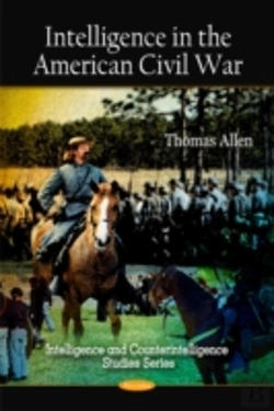 Bertrand.pt - Intelligence In The American Civil War