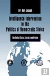 Intelligence Intervention In The Politics Of Democratic States