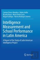 Intelligence Measurement And School Performance In Latin America