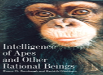Intelligence Of Apes And Other Rational Beings