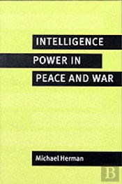 Intelligence Power In Peace And War