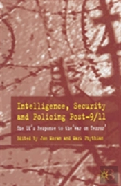 Intelligence, Security And Policing Post-9/11
