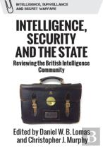 Intelligence, Security And The State