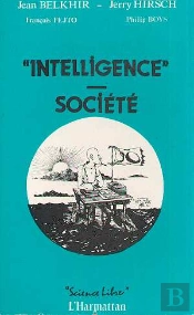 Intelligence, Societe