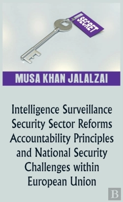 Bertrand.pt - Intelligence Surveillance, Security Sector Reforms, Accountability Principles And National Security Challenges Within European Union