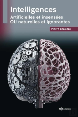 Bertrand.pt - Intelligences : Artificielles Et Insensées Ou Naturelles Et Ignorantes