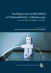 Intelligence(S) Artificielle(S) Et Vulnerabilite(S) : Kaleidoscope - Les Contreforts De L Ethique Et