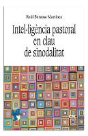Intel.Ligència Pastoral En Clau De Sinodalitat