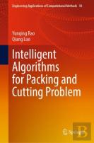 Intelligent Algorithms For Packing And Cutting Problem