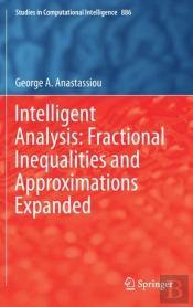 Intelligent Analysis: Fractional Inequalities And Approximations Expanded