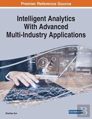 Intelligent Analytics With Advanced Multi-Industry Applications