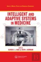 Intelligent And Adaptive Systems In Medicine