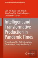 Intelligent And Transformative Production In Pandemic Times