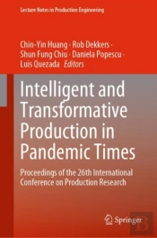 Intelligent And Transformative Production In Pandemic Times