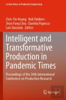 Intelligent And Transformative Production In Pandemic Times