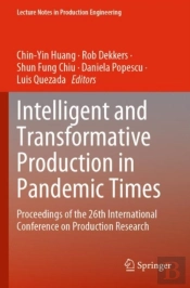 Intelligent And Transformative Production In Pandemic Times