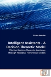 Intelligent Assistants - A Decision-Theoretic Model