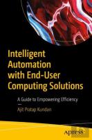 Intelligent Automation With End-User Computing Solutions