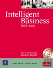 Intelligent Business Pre-Intermediate Skills Book and Cd-Rom Pack