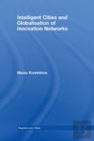 Intelligent Cities And Globalisation Of Innovation Networks