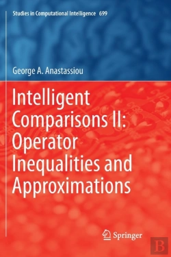 Bertrand.pt - Intelligent Comparisons Ii: Operator Inequalities And Approximations
