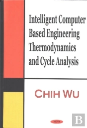 Intelligent Computer Based Engineering Thermodynamics & Cycle Analysis