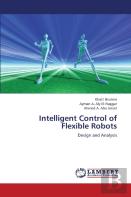 Intelligent Control Of Flexible Robots