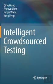 Intelligent Crowdsourced Testing