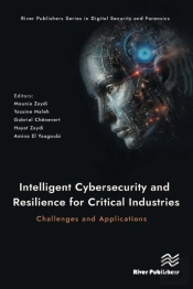 Intelligent Cybersecurity And Resilience For Critical Industries: Challenges And Applications