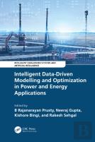 Intelligent Data-Driven Modelling And Optimization In Power And Energy Applications