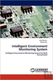 Intelligent Environment Monitoring System