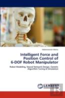 Intelligent Force And Position Control Of  6-Dof Robot Manipulator