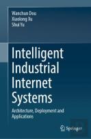 Intelligent Industrial Internet Systems