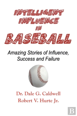 Bertrand.pt - Intelligent Influence In Baseball-Amazing Stories Of Influence, Success, And Failure