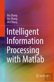 Intelligent Information Processing With Matlab
