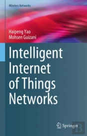 Intelligent Internet Of Things Networks
