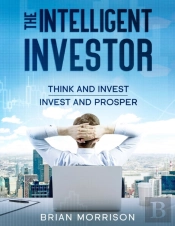 Intelligent Investor: Tools, Discipline,