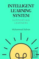 Intelligent Learning System - Supporting Learners